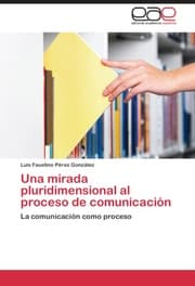 Cover von Una mirada pluridimensional al proceso de comunicacion