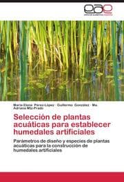 Cover von Selección de plantas acuáticas para establecer humedales artificiales