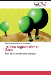 Cover von ¿Cómo regionalizar el país?