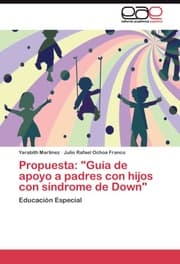 Cover von Propuesta: 'Guia de apoyo a padres con hijos con sindrome de Down'