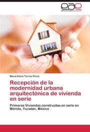 Cover von Recepción de la modernidad urbana arquitectónica de vivienda en serie