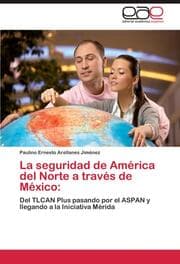 Cover von La seguridad de América del Norte a través de México: