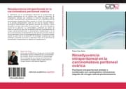Cover von Neoadyuvancia intraperitoneal en la carcinomatosis peritoneal ovarica