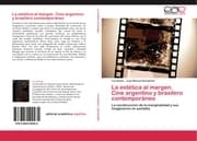 Cover von La estetica al margen.Cine argentino y brasilero contemporaneo