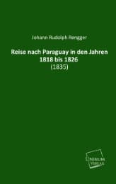 Cover von Reise nach Paraguay in den Jahren 1818 bis 1826