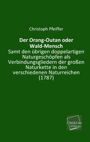 Cover von Der Orang-Outan oder Wald-Mensch
