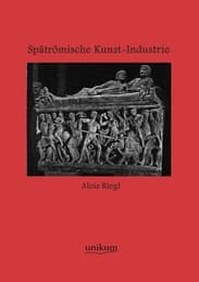 Cover von Spätrömische Kunst-Industrie