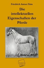 Cover von Die intellektuellen Eigenschaften der Pferde