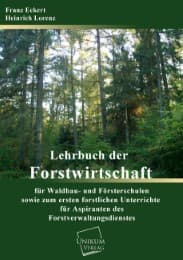 Cover von Lehrbuch der Forstwirtschaft für Waldbau- und Försterschulen