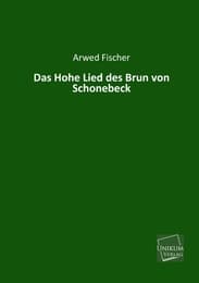 Cover von Das Hohe Lied des Brun von Schonebeck