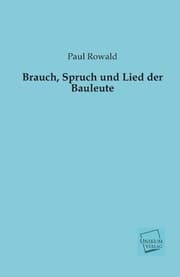 Cover von Brauch, Spruch und Lied der Bauleute