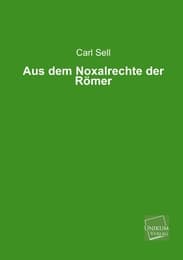 Cover von Aus dem Noxalrechte der Römer