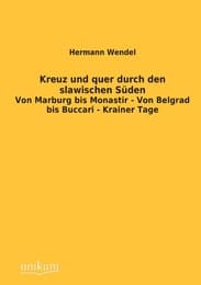 Cover von Kreuz und quer durch den slawischen Süden