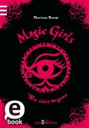 Cover von Magic Girls - Wie alles begann (Magic Girls 0)