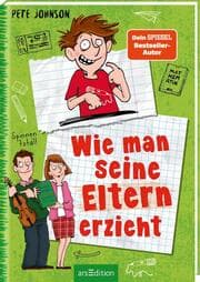 Cover von Wie man seine Eltern erzieht