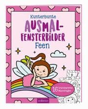 Cover von Kunterbunte Ausmal-Fensterbilder - Feen
