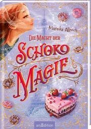 Cover von Die Macht der Schokomagie
