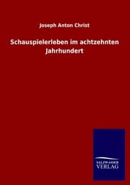 Cover von Schauspielerleben im achtzehnten Jahrhundert