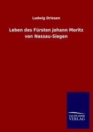 Cover von Leben des Fürsten Johann Moritz von Nassau-Siegen