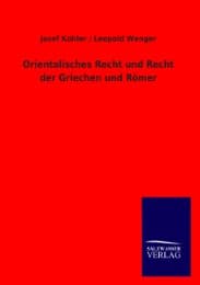Cover von Orientalisches Recht und Recht der Griechen und Römer