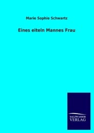 Cover von Eines eiteln Mannes Frau