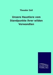 Cover von Unsere Haustiere vom Standpunkte ihrer wilden Verwandten