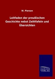 Cover von Leitfaden der preußischen Geschichte nebst Zeittfafeln und Übersichten