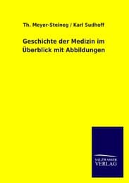 Cover von Geschichte der Medizin im Überblick mit Abbildungen