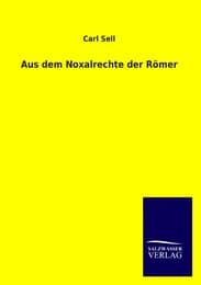 Cover von Aus dem Noxalrechte der Römer