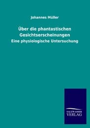 Cover von Über die phantastischen Gesichtserscheinungen