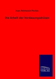 Cover von Die Arbeit der Verdauungsdrüsen