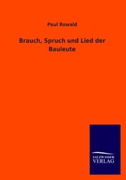 Cover von Brauch, Spruch und Lied der Bauleute