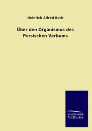 Cover von Über den Organismus des Persischen Verbums