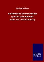 Cover von Ausführliche Grammatik der griechischen Sprache