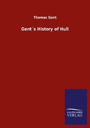 Cover von Gent's History of Hull