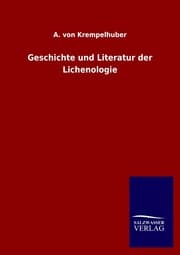 Cover von Geschichte und Literatur der Lichenologie