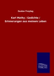 Cover von Karl Mathy / Gedichte / Erinnerungen aus meinem Leben