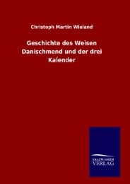 Cover von Geschichte des Weisen Danischmend und der drei Kalender