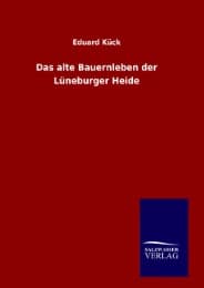 Cover von Das alte Bauernleben der Lüneburger Heide