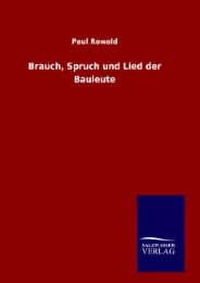 Cover von Brauch, Spruch und Lied der Bauleute