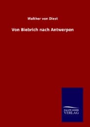 Cover von Von Biebrich nach Antwerpen