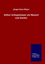 Cover von Arthur Schopenhauer als Mensch und Denker
