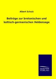 Cover von Beiträge zur bretonischen und keltisch-germanischen Heldensage