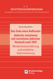 Cover von Das Ende eines Aufbruchs. Jüdische Juristinnen und Juristinnen jüdischer Herkunft nach 1933