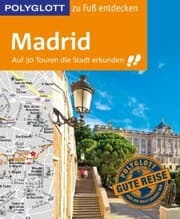 Cover von POLYGLOTT Reiseführer Madrid zu Fuß entdecken
