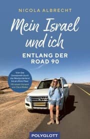Cover von Mein Israel und ich - entlang der Road 90