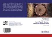 Cover von Sant Agusti Church Acoustic Rehabilitation