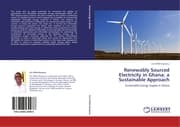 Cover von Renewably Sourced Electricity in Ghana; a Sustainable Approach