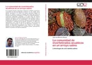 Cover von La comunidad de invertebrados acuaticos en un arroyo salino