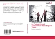 Cover von La Formación del Animador de Deporte para Todos